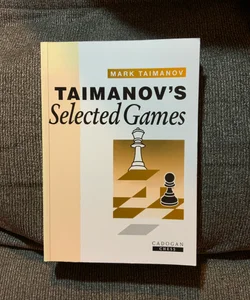 Taimanov's Selected Games