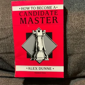 How to Become a Candidate Master