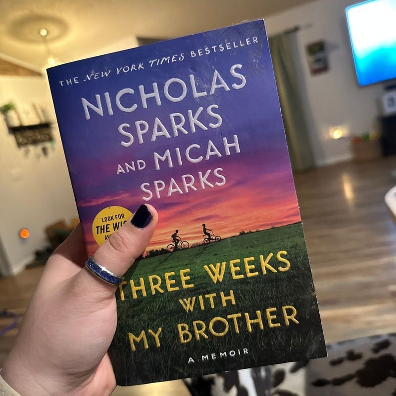 Three Weeks with My Brother