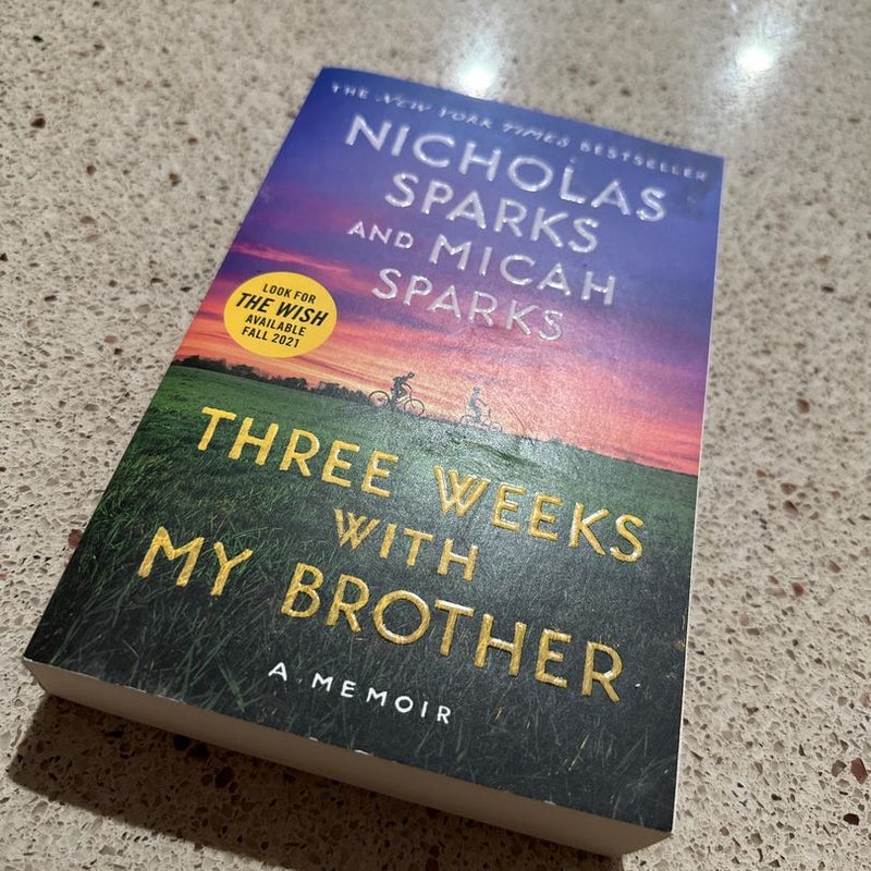 Three Weeks with My Brother