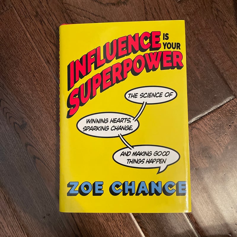 Influence Is Your Superpower