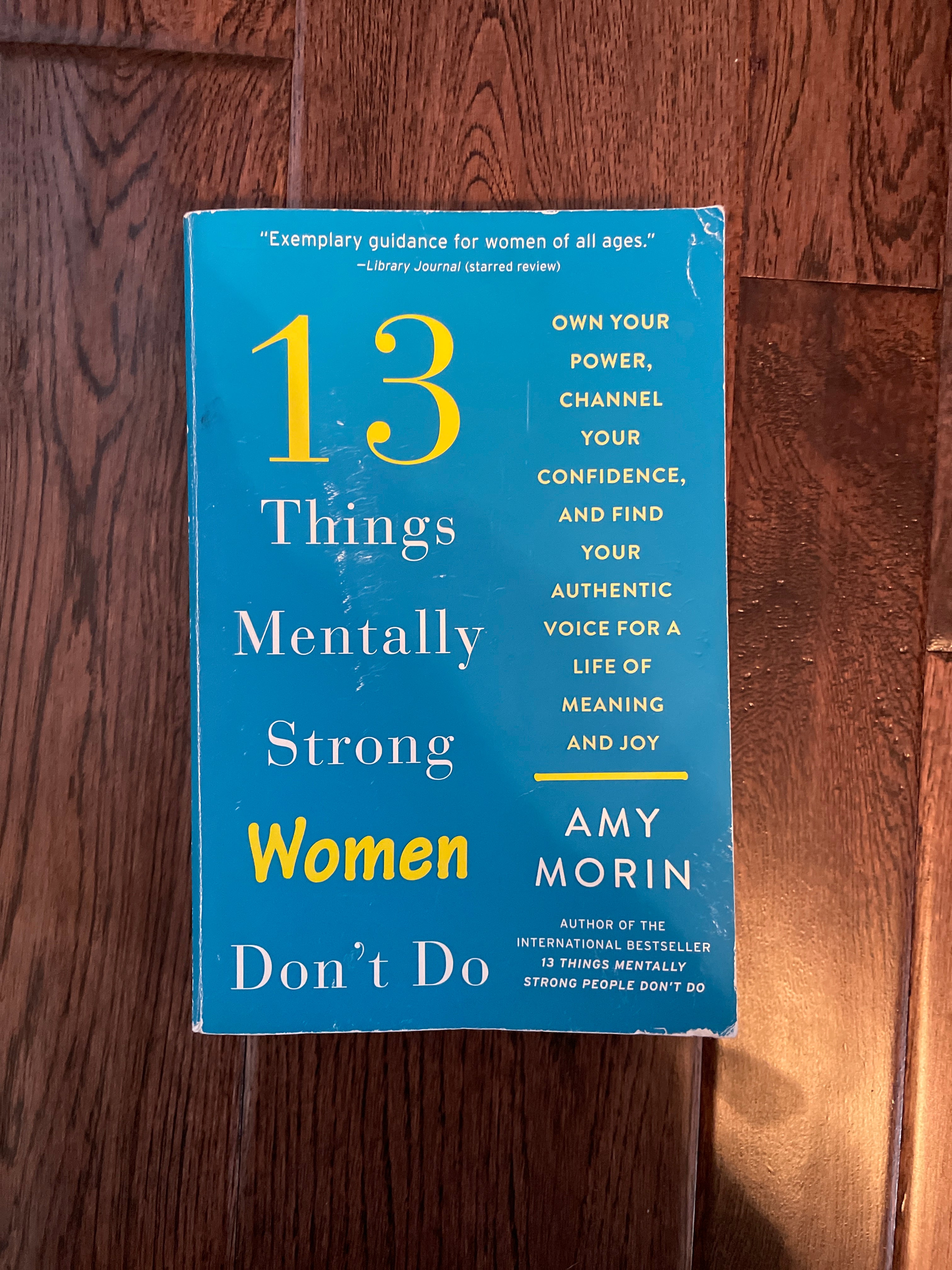 13 Things Mentally Strong Women Don't Do