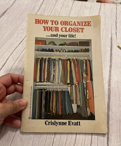 How to organize your closet and your life! Vintage