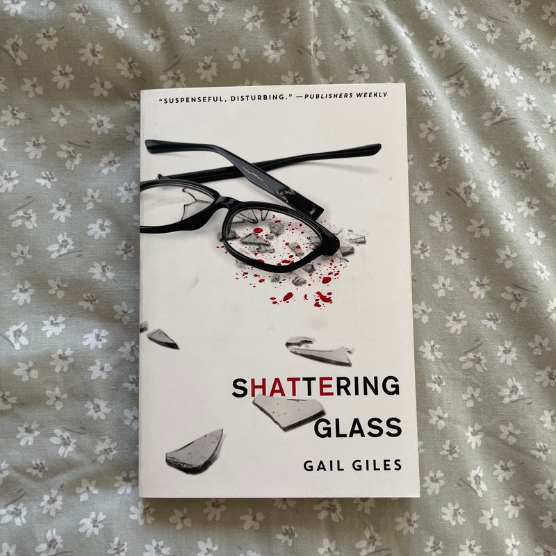 Shattering Glass