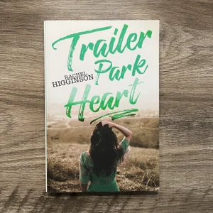 Trailer Park Heart