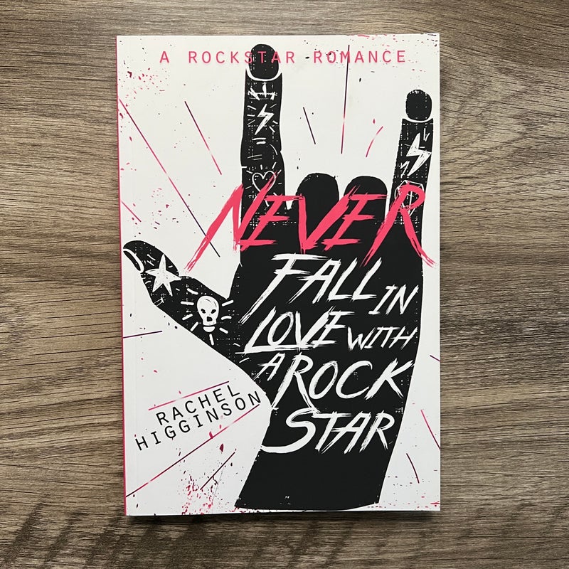 Never Fall in Love with a Rockstar