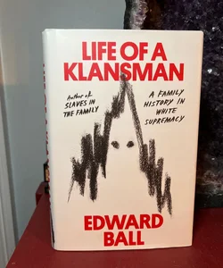 Life of a Klansman