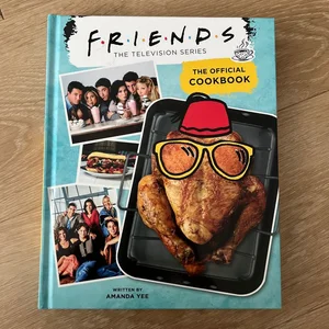 Friends: the Official Cookbook