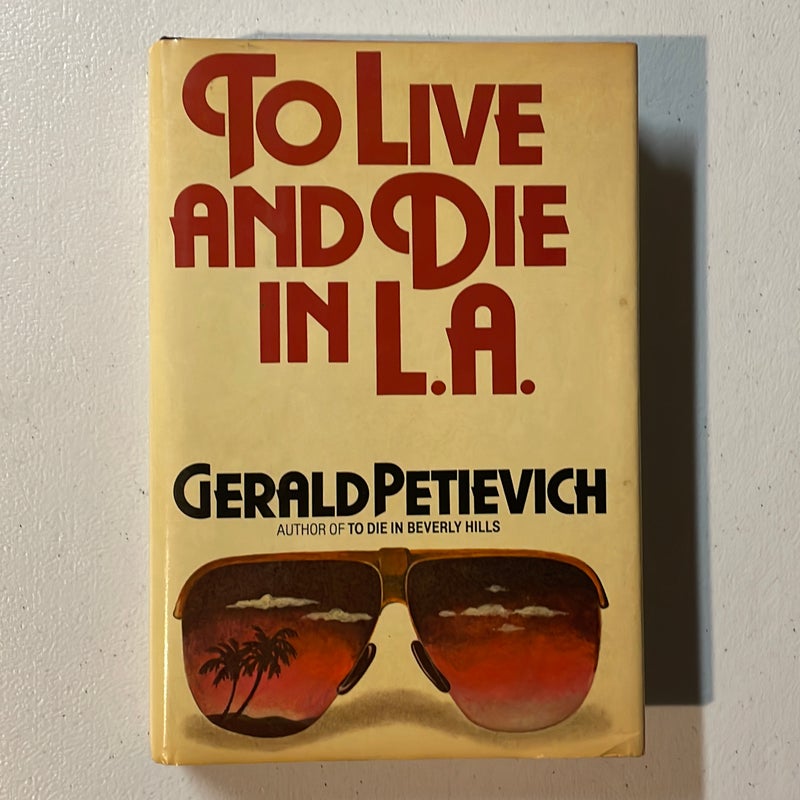 Live and Die in L. A.