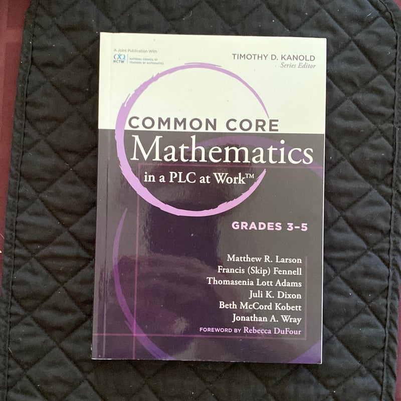 Common Core Mathematics in a PLC at Work, Grades 3-5