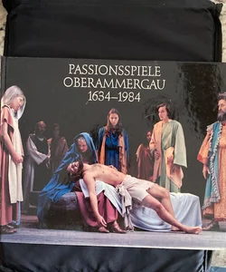 Passionspiele Oberammergau 1635-1984
