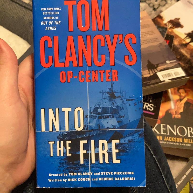 Tom Clancy's Op-Center : Into the Fire