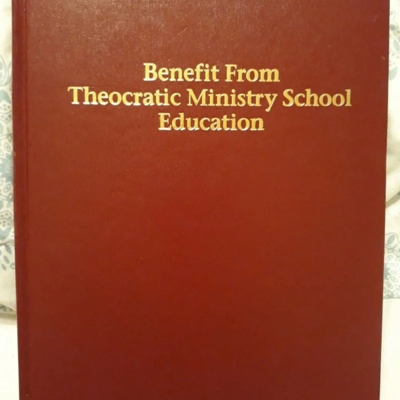 BENEFIT FROM THEOCRATIC MINISTRY SCHOOL EDUCATION~Watchtower Jehovah's Witness 