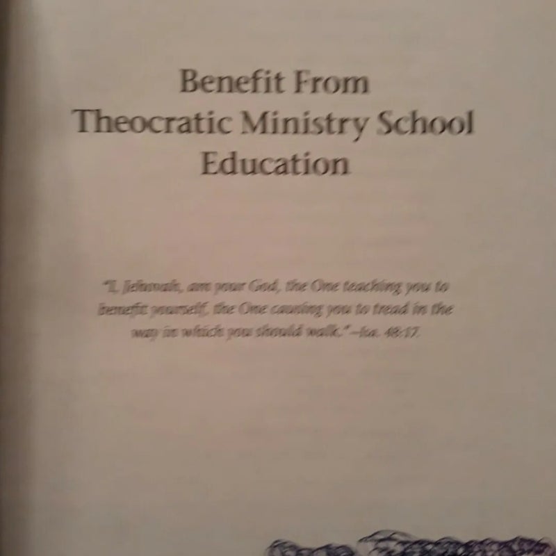 BENEFIT FROM THEOCRATIC MINISTRY SCHOOL EDUCATION~Watchtower Jehovah's Witness 