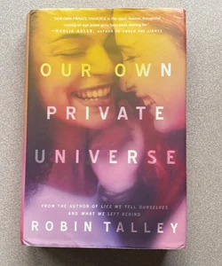 Our Own Private Universe