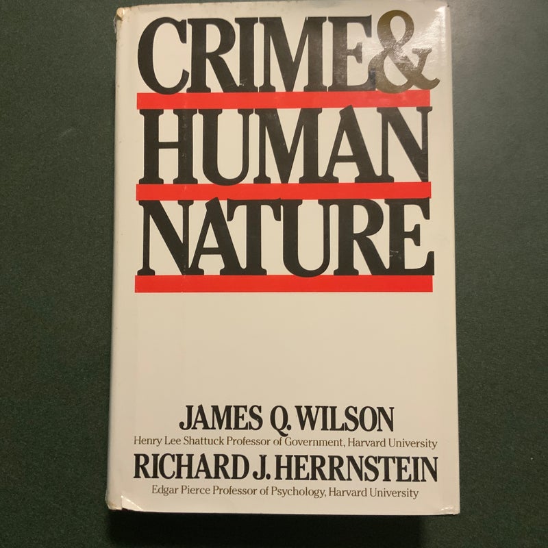 Crime and Human Nature