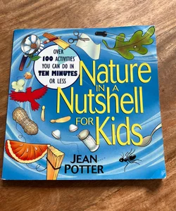 Nature in a Nutshell for Kids