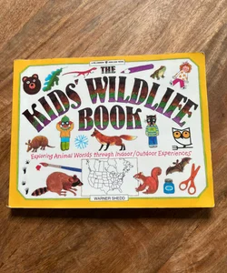 The Kids' Wildlife Book