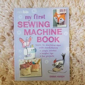 My First Sewing Machine Book