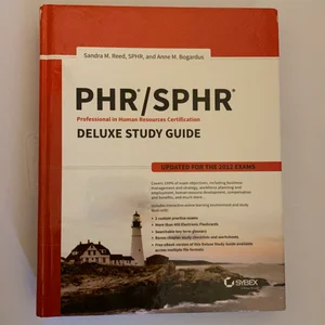 PHR / SPHR Professional in Human Resources Certification Deluxe Study Guide