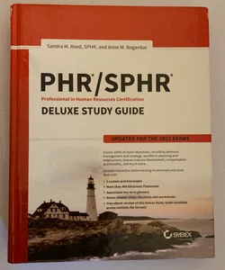 PHR / SPHR Professional in Human Resources Certification Deluxe Study Guide