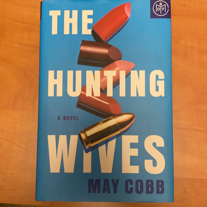 The Hunting Wives