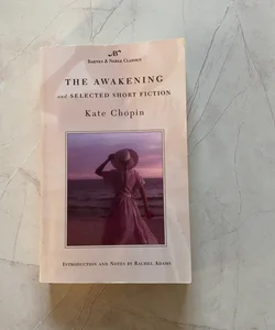 The Awakening and Selected Short Fiction