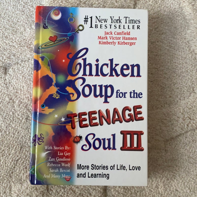 Chicken Soup for the Teenage Soul III.