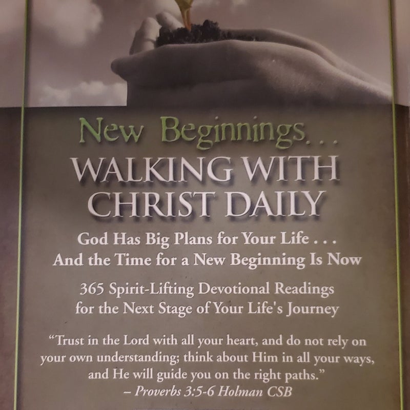 New Beginnings... Walking With Christ Daily 