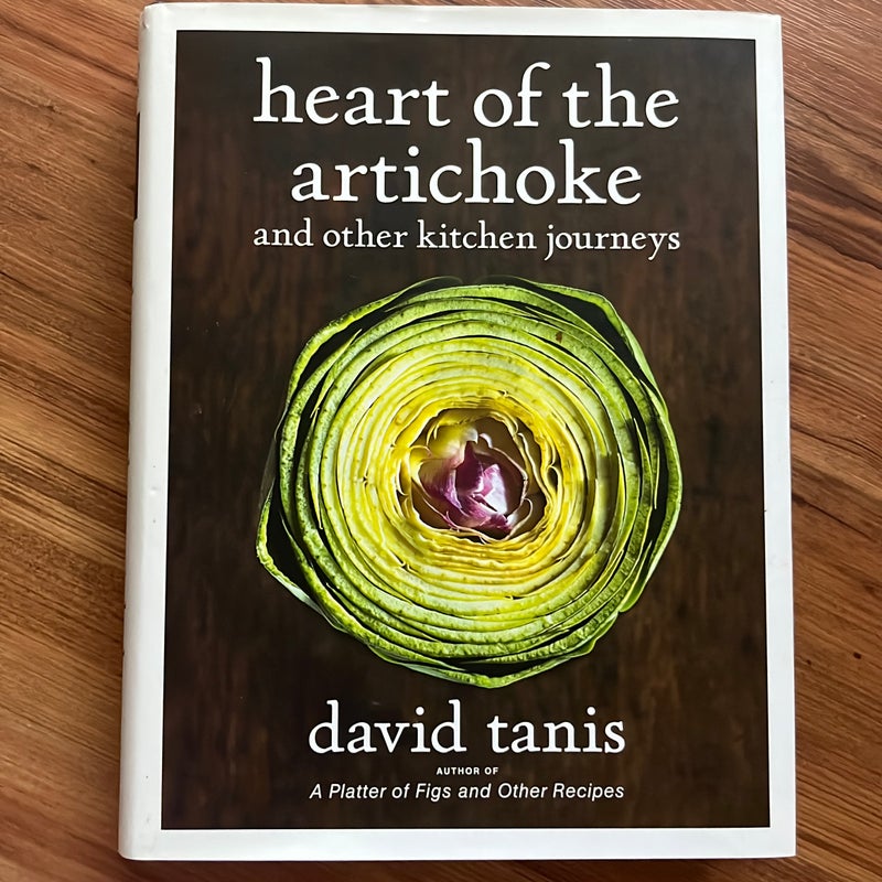 Heart of the Artichoke and Other Kitchen Journeys
