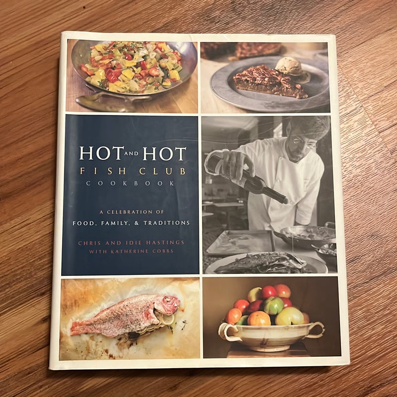 Hot and Hot Fish Club Cookbook