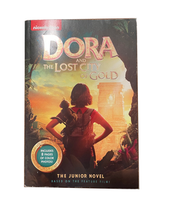 Dora and the Lost City of Gold: the Junior Novel