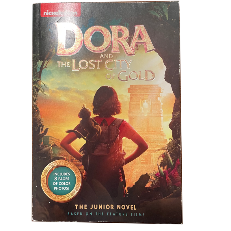 Dora and the Lost City of Gold: the Junior Novel
