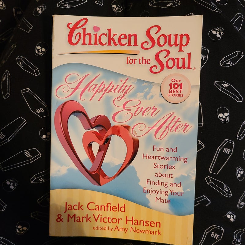 Chicken Soup for the Soul: Happily Ever After