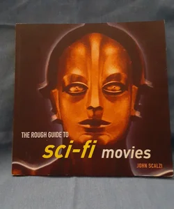 The Rough Guide to Sci-Fi Movies