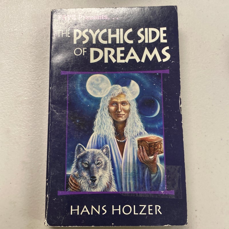 The Psychic Side of Dreams