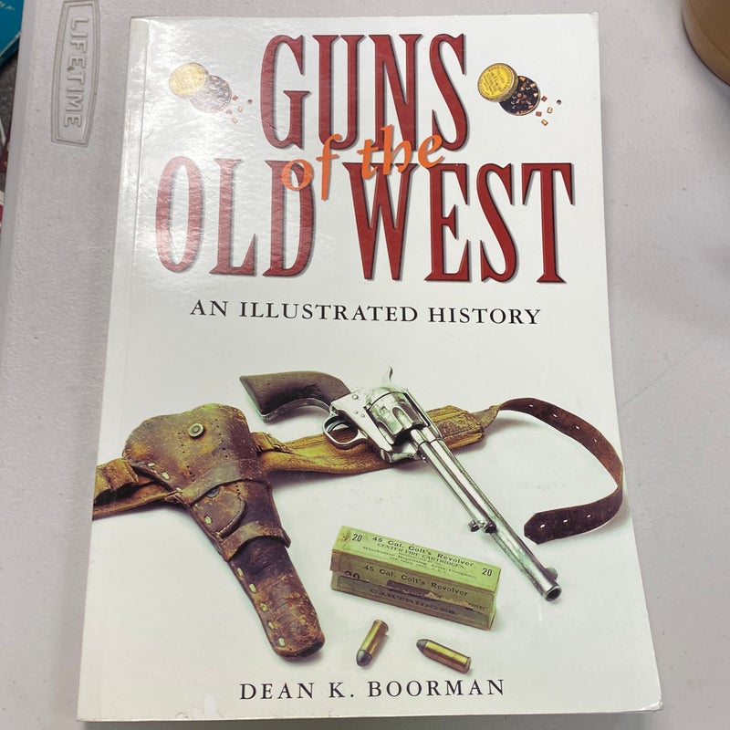 Guns of the Old West