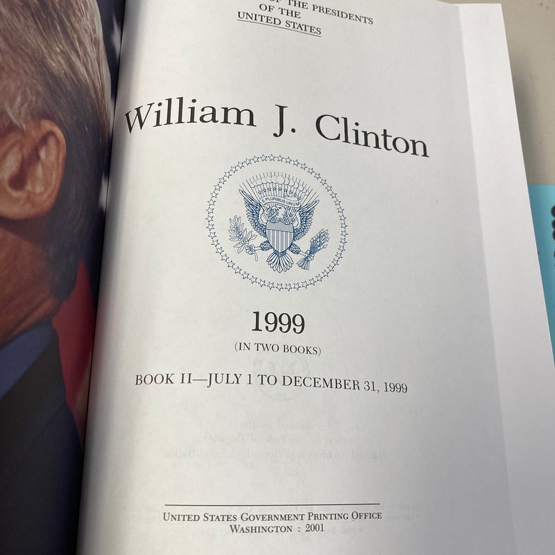 Public Papers of the Presidents: William J Clinton 1999 Vol 2