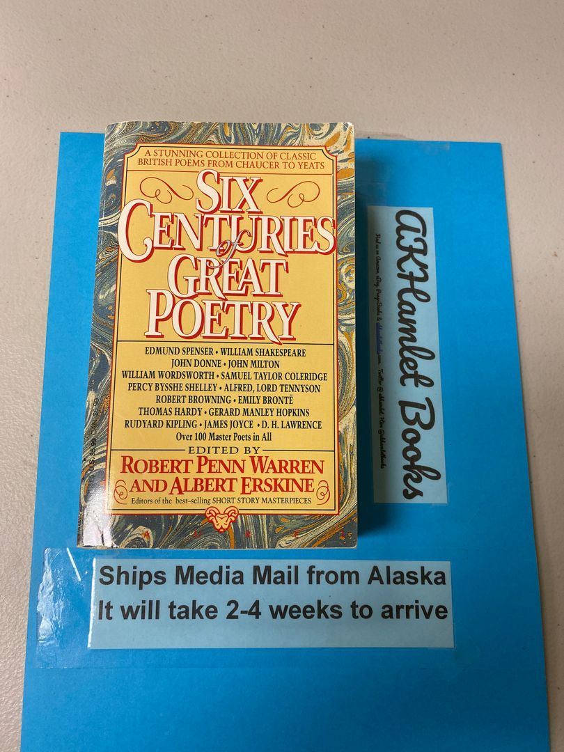 Six Centuries of Great Poetry