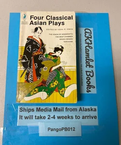 Four Classical Asian Plays