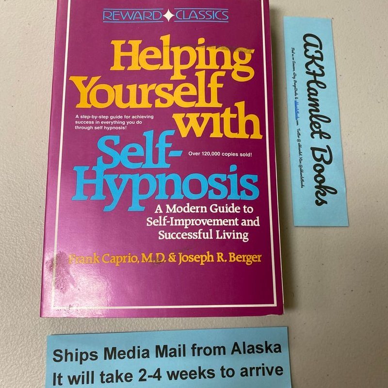 Helping Yourself with Self Hypnosis by Frank S. Caprio, Joseph R. Berger