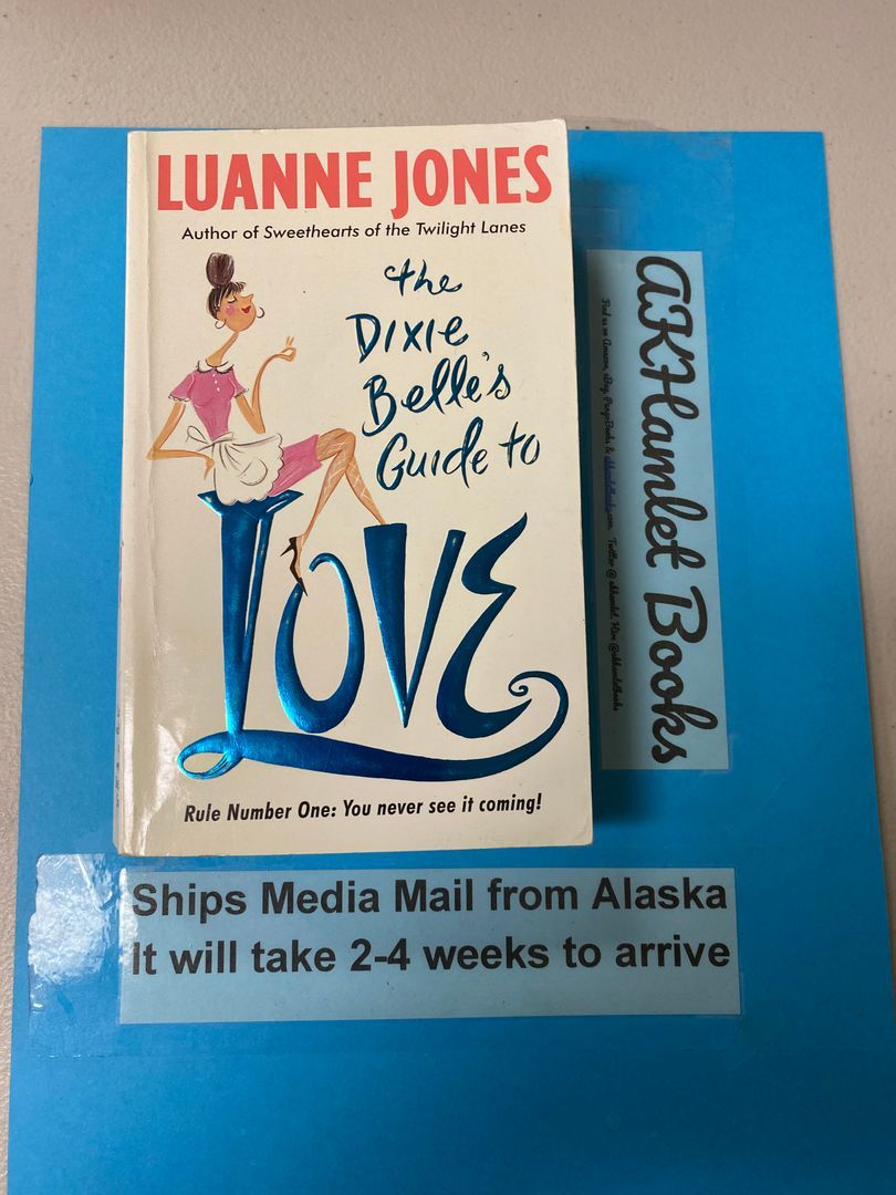 The Dixie Belle's Guide to Love
