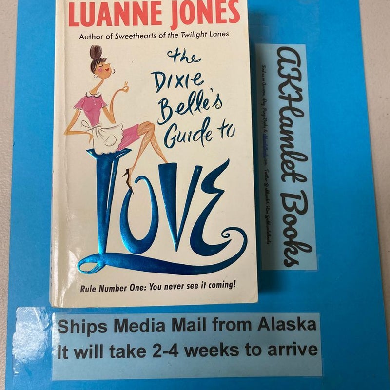 The Dixie Belle's Guide to Love