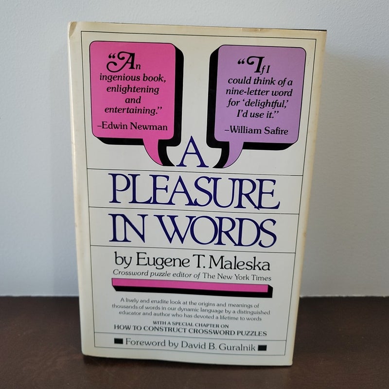 A Pleasure in Words