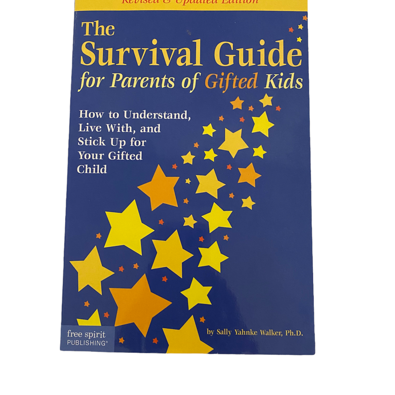 The Survival Guide for Parents of Gifted Kids