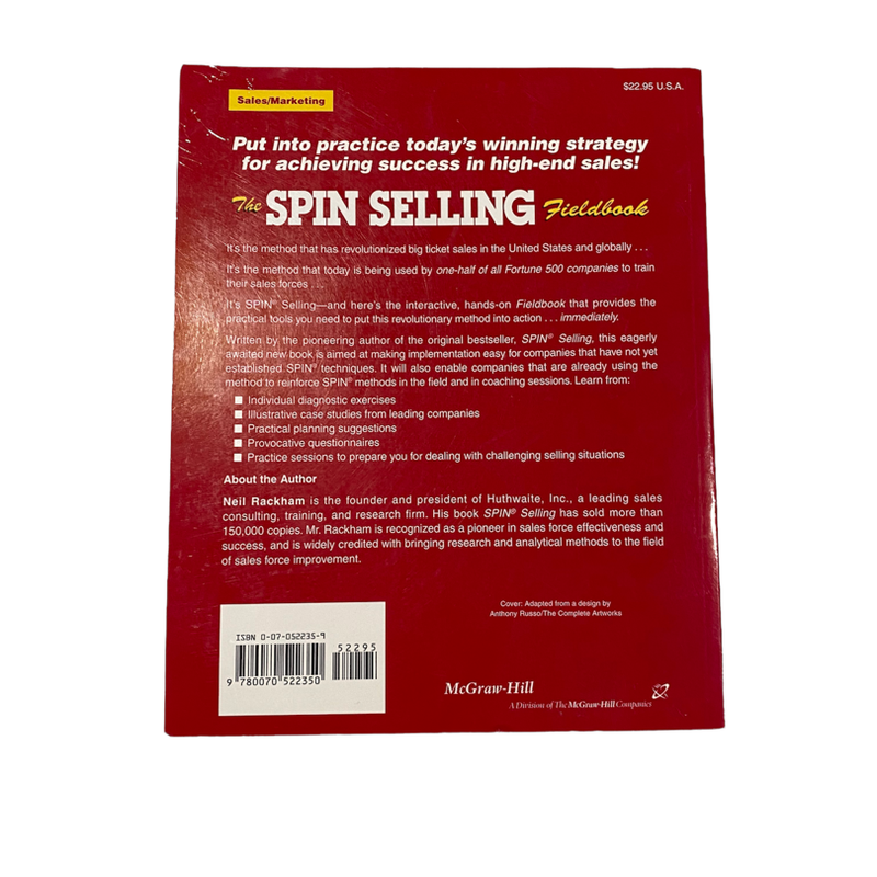 The SPIN Selling Fieldbook: Practical Tools, Methods, Exercises and Resources
