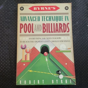 Byrne's Advanced Technique in Pool and Billiards