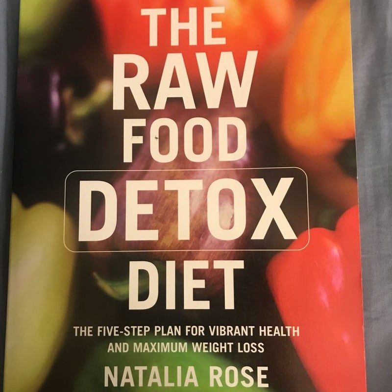 The Raw Food Detox Diet