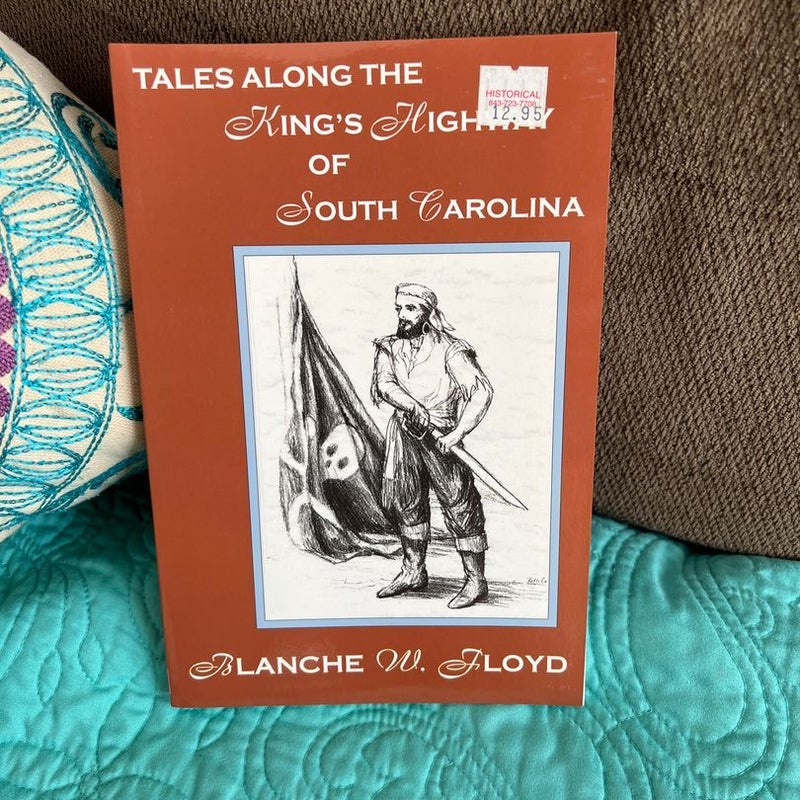 Tales Along the King's Highway of South Carolina