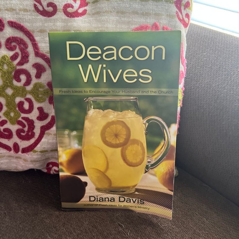 Deacon Wives